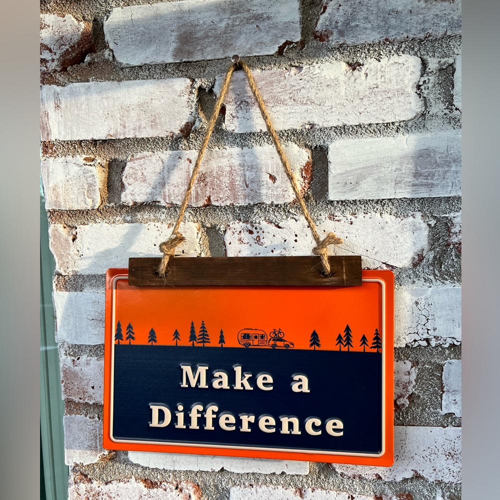 Make a Difference Metal Sign - Picture 2 of 6